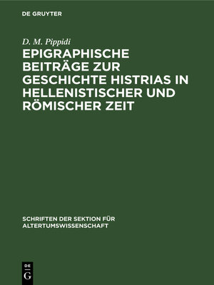 cover image of Epigraphische Beiträge zur Geschichte Histrias in hellenistischer und römischer Zeit